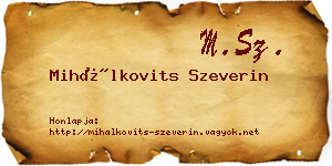 Mihálkovits Szeverin névjegykártya